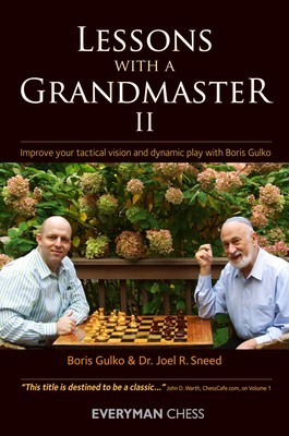 Lessons with a Grandmaster II: Improve Your Tactical Vision and Dynamic Play with Boris Gulko foto