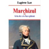 Marchizul - Eugene Sue