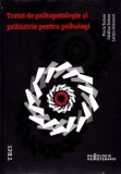 Tratat de psihopatologie si psihiatrie pentru psihologi - Catalina Tudose, Florin Tudose, Letitia Dobranici - Trei