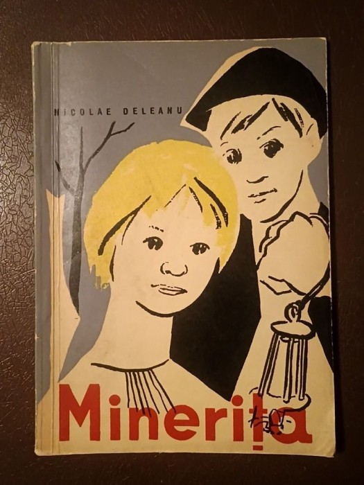 Nicolae Deleanu - Minerița (1963)