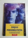 ZODIILE SI PERSONALITATEA - ALEXANDRA BEAUMONT