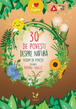 30 de povesti despre natură - Paperback brosat - Aquila