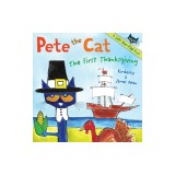 Pete the Cat: The First Thanksgiving