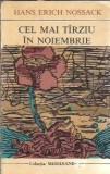 Cel mai tarziu in noiembrie - Hans Erich Nossack