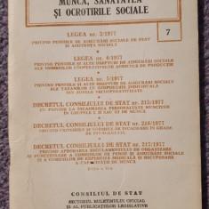 Legislatie privind munca, sanatatea si ocrotirile sociale, nr 7, 1977, 72 pag