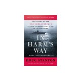 In Harm's Way: The Sinking of the U.S.S. Indianapolis and the Extraordinary Story of Its Survivors (Revised and Updated)