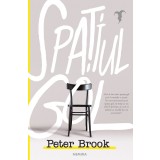 Spațiul gol - Peter Brook