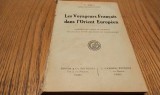 LES VOYAGEURE FRANCAIS DANS L`ORIENT EUROPEEN Conferences Faites en Sorbonne - N. Iorga - J. Gamber, Editeurs, Paris, 1928,128 p.; lb. franceza