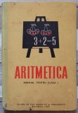 Aritmetica, manual pentru clasa I// 1962