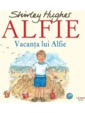 Cumpara ieftin Vacanta lui Alfie. Seria Alfie/Shirley Hughes