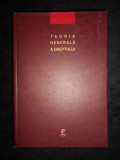 Gheorghe Avornic - Teoria generala a dreptului (2004, editie cartonata)