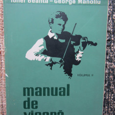 MANUAL DE VIOARA - IONEL GEANTA, GEORGE MANOLIU , 2 VOLUME