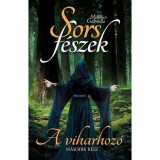 Sorsf&eacute;szek - A viharhoz&oacute; - Munk&aacute;csi Gabriella