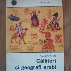 Calatori si geografi arabi in evul mediu- Ioan Popovici