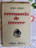 Dorin Salajan, Ceremonia de trecere - cu autograf