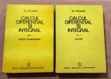 Calcul diferential si integral 2 Volume. Editura Stiintifica si Enciclopedica, 1985 - Gh. Siretchi