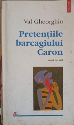 PRETENTIILE BARCAGIULUI CARON-VAL GHEORGHIU-253110 foto