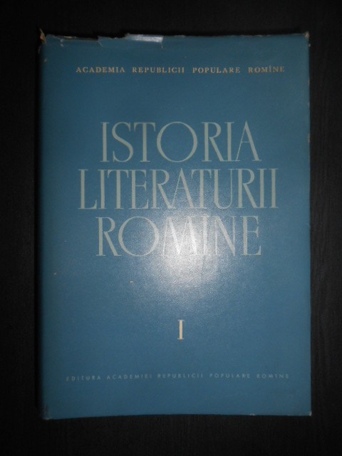 Alexandru Rosetti - Istoria literaturii romane vol. 1 (1964, editie cartonata)