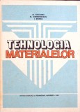 Tehnologia Materialelor - M. Golumba, M. Mehedinteanu, I. Sporea, Didactica si Pedagogica, 1983, Hardcover, Constructii