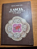 Album - laseta , broderie artistica si goblen - din anul 1984