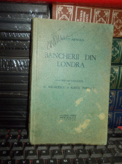 PERCY ARNOLD - BANCHERII DIN LONDRA , SOCEC , 1939 foto