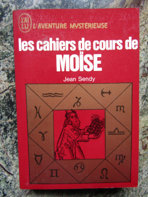 Jean Sendy - Les cahiers de cours de Moise foto