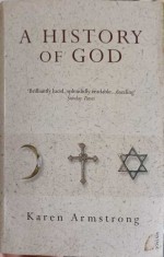 A HISTORY OF GOD FROM ABRAHAM TO THE PRESENT: THE 4000-YEAR QUEST FOR GOD-KAREN ARMSTRONG-257889