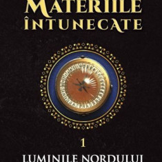 Materiile intunecate, vol. 1. Luminile nordului – Philip Pullman