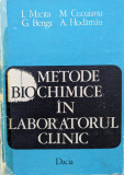 Metode Biochimice In Laboratorul Clinic - I. Manta G. Benga M. Cucuianu A. Hodarnau ,559370, Dacia