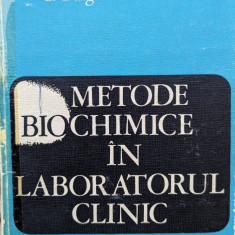 Metode Biochimice In Laboratorul Clinic - I. Manta G. Benga M. Cucuianu A. Hodarnau ,559370