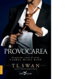 Provocarea. Volumul 4 din seria Clubul Miles High - Maria Adam, T L Swan