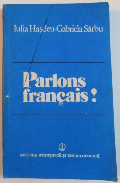 PARLONS FRANCAIS par IULIA HASDEU , GABRIELA SARBU , 1983