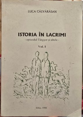 LUCA CALVARASAN ISTORIA IN LACRIMI VOL 1 LEGIONAR MISCAREA LEGIONARA DETINUT1998 foto