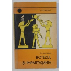 BOTEZUL SI IMPARTASANIA de GH. BALTEANU , 1969