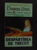 Despartirea de trecut- Danielle Steele