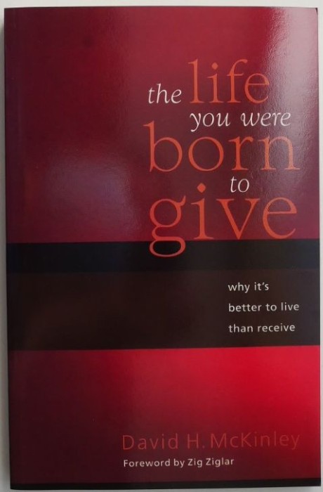 The life you were born to give &ndash; David H. McKinley