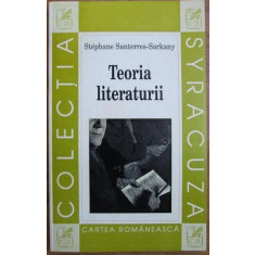 Stephane Santerres Sarkany - Teoria Literaturii