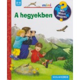 A hegyekben - Mit? Mi&eacute;rt? Hogyan? Mini 14. - Andrea Erne