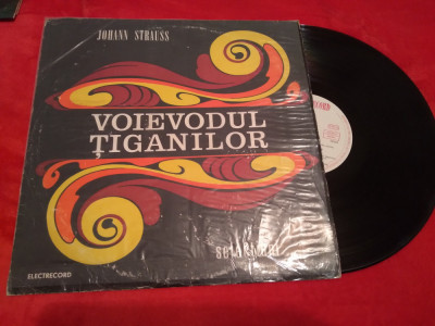 VINIL VOIEVODUL TIGANILOR-JOHANN STRAUSS ECE 0885 VINIL STARE FB/EX foto