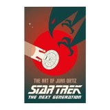 Star Trek The Next Generation: The Art of Juan Ortiz