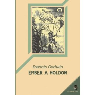 Ember a holdon - Francis Godwin foto