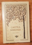 Cartea Mironei de Cella Serghi. Colectia Romane nemuritoare