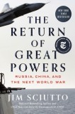 The Return of Great Powers: Russia, China, and the Next World War