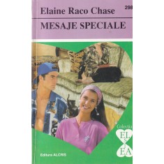 Elaine Raco Chase - Mesaje speciale