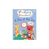 The Math Adventurers: A Day at the Zoo: Learn about Time from Seconds to Minutes to Hours
