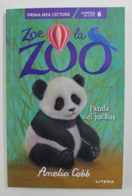 ZOE LA ZOO , PANDA CEL JUCAUS de AMELIA COBB , 2020 foto