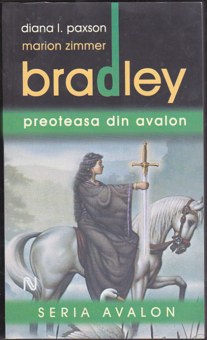 bnk ant Diana L Paxton , Marion Zimmer Bradley - Preoteasa din Avalon ( SF )