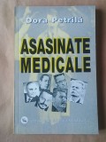 Dora Petrilă - Asasinate medicale (2001)