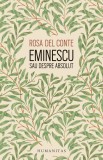 Eminescu sau despre absolut - Humanitas