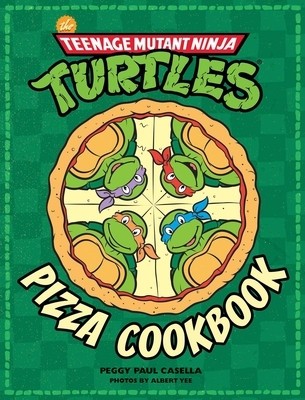 The Teenage Mutant Ninja Turtles Pizza Cookbook foto